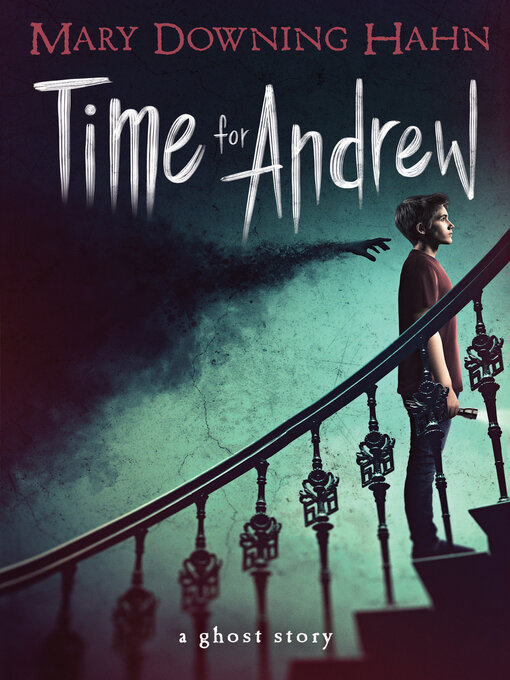 Title details for Time for Andrew by Mary Downing Hahn - Available